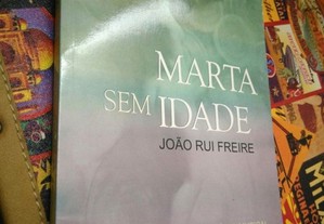Marta sem idade - João Rui Freire