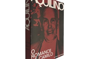 O romance de Camilo (Volume 3) - Aquilino Ribeiro