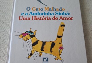 O Gato Malhado e a Andorinha Sinhá: Uma História de Amor - Jorge Amado - 1. Edição