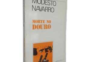 Morte no Douro - Modesto Navarro