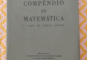 COMPÊNDIO DE MATEMÁTICA - 2 Ano do Curso Liceal Álvaro Sequeira Ribeiro