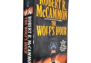 The Wolf's Hour - Robert R. Mccammon
