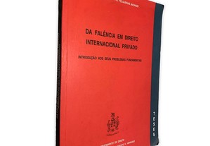 Da Falência em Direito Internacional Privado - Maria João Gil Pimentel Felgueiras Machado