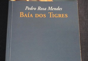 Livro Baía dos Tigres Pedro Rosa Mendes