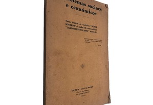 Problemas Sociaes e Económicos - Leão XIII / Pio XI