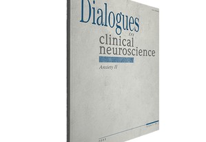 Dialogues in clinical neuroscience Anxiety II - Jean-Paul Macher
