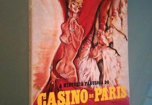 A história fabulosa do Casino de Paris - Jacqueline Lenoir