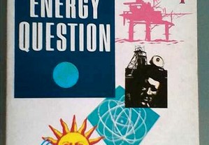 The Energy Question - Gerald Foley