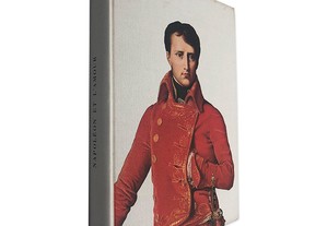 Napoleon et L'Amour - André Castelot