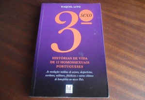 "3.º Sexo - Histórias de Vida de 12 Homossexuais Portugueses" de Raquel Lito - 1ª Edição de 2010