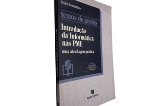 Introdução da informática nas PME (Uma abordagem Prática) - Pedro Fontainhas