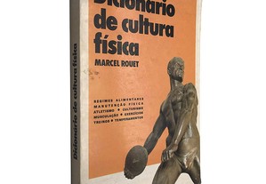 Dicionário de cultura física - Marcel Rouet