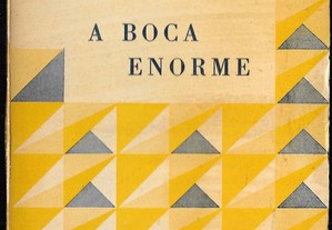 José Gomes Ferreira. A Boca Enorme. Crónicas.