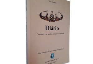 Diário (Constança e os sonhos, conquistas e traições...) - Tânia Coutinho