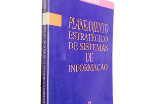 Planejamento Estratégico de Sistemas de Informação - Carlos Reis