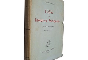 Lições de Literatura Portuguesa (Época Medieval) - M. Rodrigues Lapa