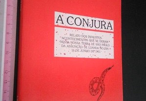 A conjura (1.ª edição) - José Eduardo Agualusa