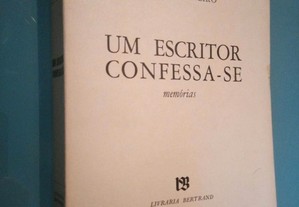 Um escritor confessa-se (Memórias) - Aquilino Ribeiro