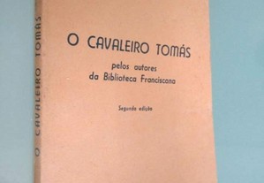 O cavaleiro Tomás pelos autores da Biblioteca Franciscana (1965) -