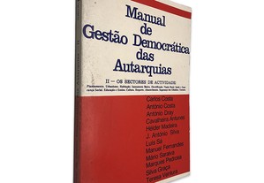 Manual de Gestão Democrática das Autarquias (II - Os Sectores de Actividade) - Carlos Costa / António Costa