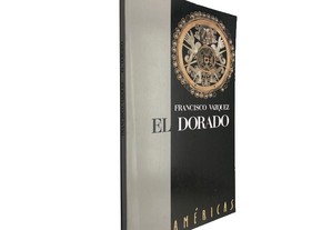 El Dorado - Francisco Vasquez