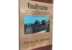 Visual Festation - Peter D. Adams