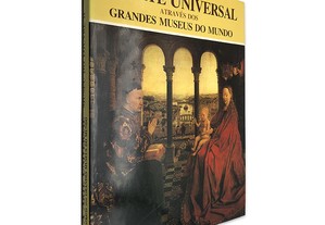A Arte Universal Através dos Grandes Museus do Mundo (Volume 2 - Museu do Louvre II) - Maurice Serullaz / Christian Pouillon