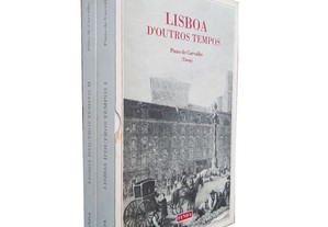 Lisboa D'outros Tempos (2 vols) - Pinto de Carvalho
