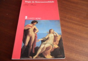 "Elogio da Heterossexualidade" de Guy Baret - 1ª Edição de 1995