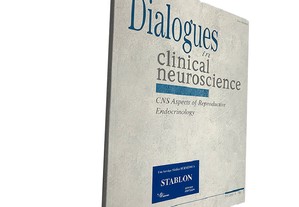 Dialogues in clinical neuroscience CNS Aspects of reproductive endocrinology - Jean-Paul Macher
