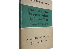 Manifestos e Outros Documentos Políticos da Terceira Força Nos Anos de 1970 e 1971 -