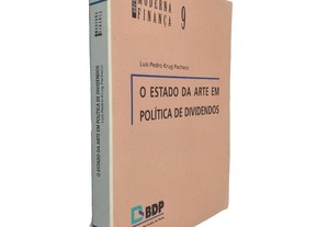 O estado da arte em política de dividendos - Luís Pedro Krug Pacheco