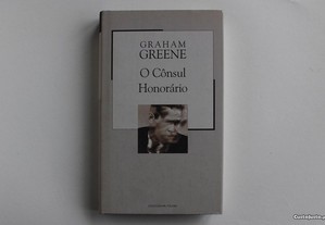 Graham Greene - O Cônsul Honorário