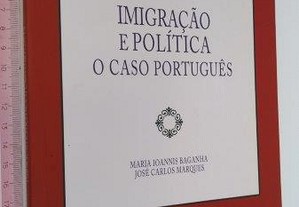 Imigração e política (O caso português) - Maria Joannis Baganha