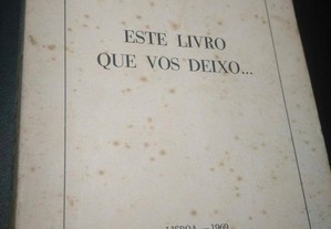 Este livro que vos deixo (1.a edição - 1969) - António Aleixo