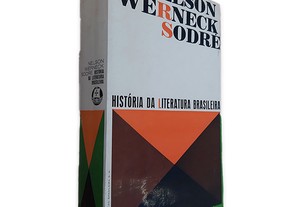 História da Literatura Brasileira - Nelson Werneck Sodré