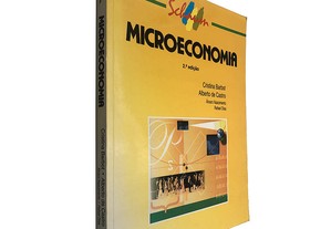 Microeconomia - Cristina Barbot / Alberto de Castro / Álvaro Nascimnento
