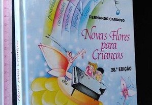Novas flores para crianças (28.a edição) - Fernando Cardoso