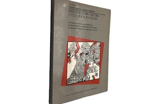 Reflexões sobre história e cultura portuguesa - Maria Emília Cordeiro Ferreira