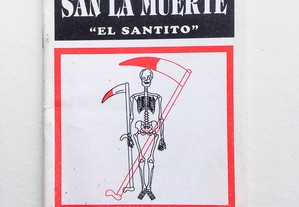 El Culto a San la Muerte "El Santito"