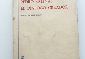 Pedro Salinas: El Diálogo Creador