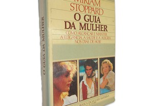 O Guia da Mulher - Miriam Stoppard