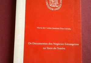 Os Documentos dos Negócios Estrangeiros na Torre do Tombo-1990