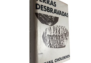 Terras desbravadas (vol. II) - Mikhail Cholokhov