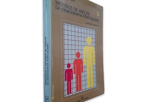 Princípios e Métodos de Análise da Demografia Portuguesa - J. Manuel Nazareth