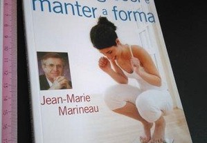 125 truques para emagrecer e manter a forma - Jean-Marie Marineau