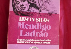 Mendigo Ladrão. Irvin Shaw. Livros do Brasil.