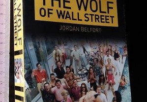The wolf of Wall Street - Jordan Belfort