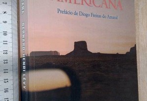 Vertigem Americana - Bernard-Henri Lévy