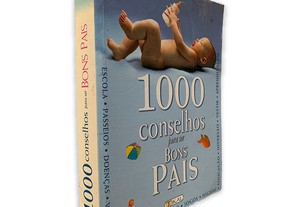 1000 Conselhos Para Ser Bons Pais -
